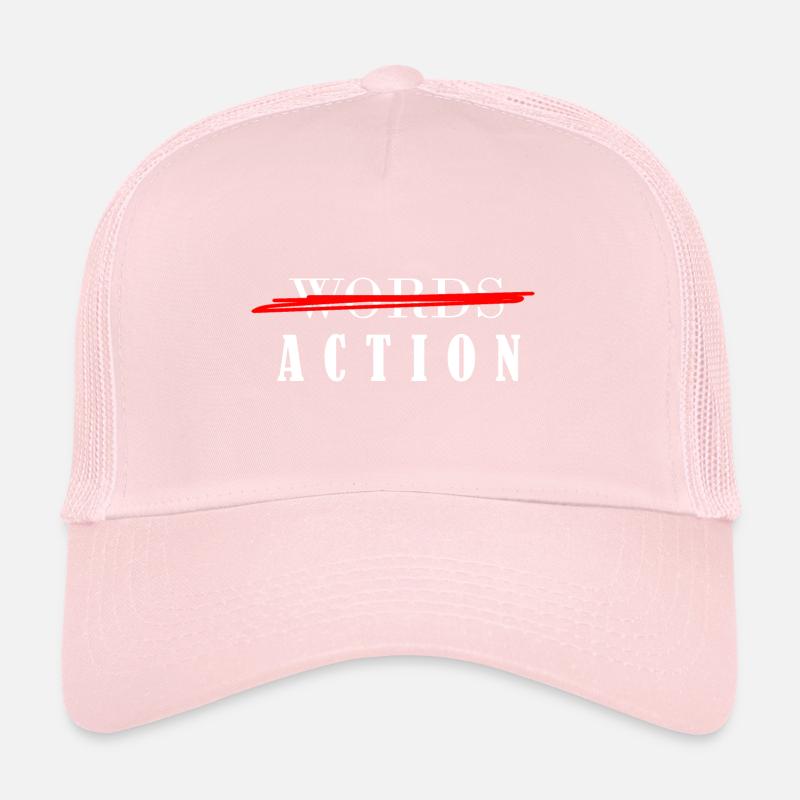 Less words, more deeds Trucker Cap