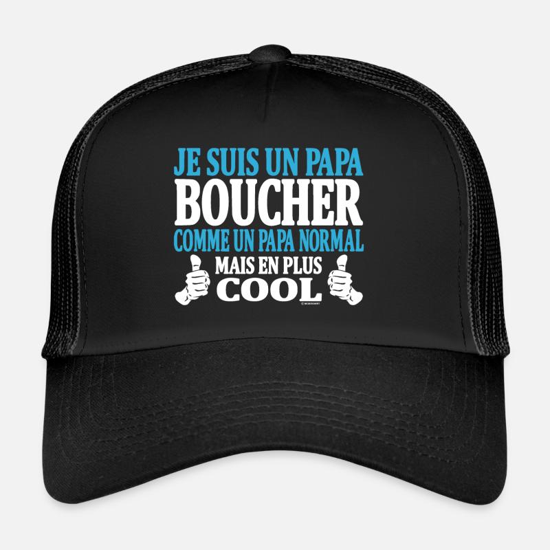 Je suis un papa boucher Casquette trucker 