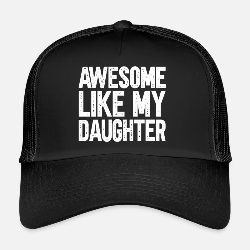 Fantastisch Wie Meine Tochter Trucker Cap