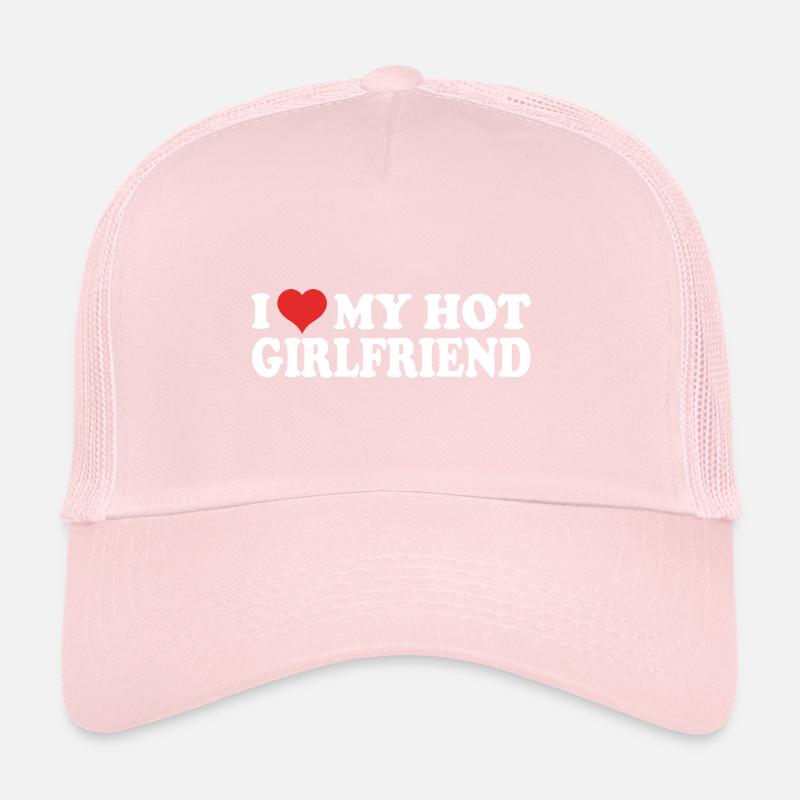 I Love My Girlfriend Trucker Cap
