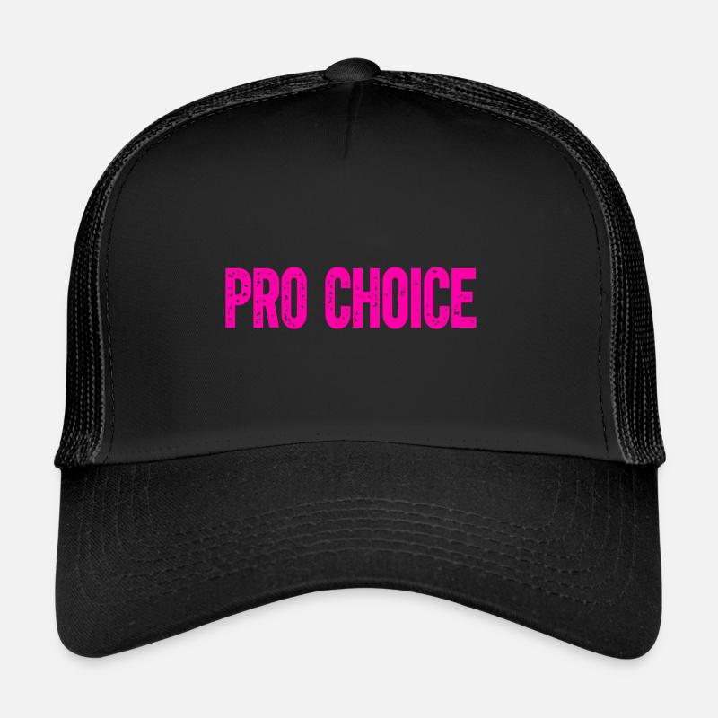 Pro Choice Trucker Cap
