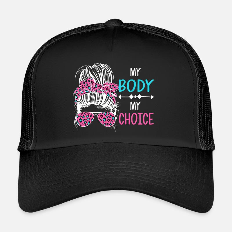 Mon corps Ma décision Casquette trucker 