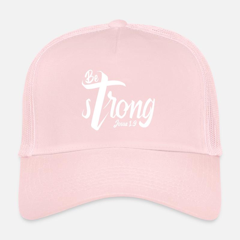Be Strong Trucker Cap