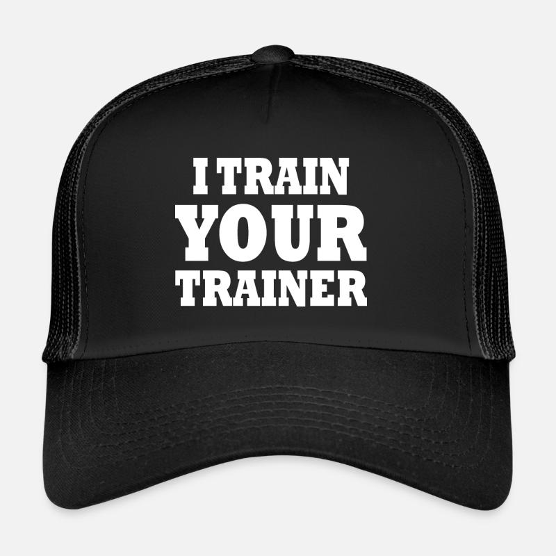 I train your trainer Casquette trucker 