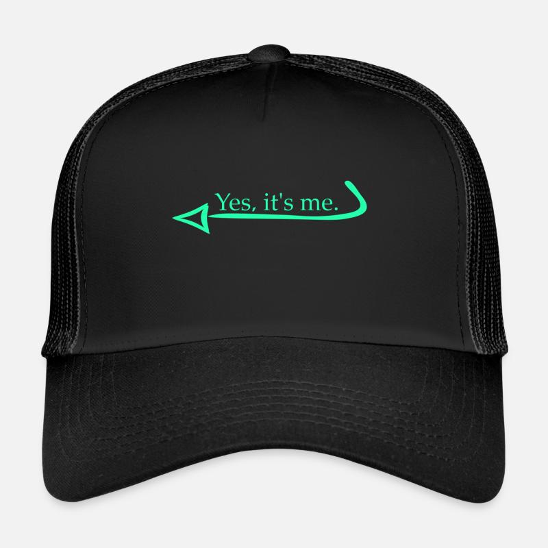It's me Spruch Pfeil Trucker Cap