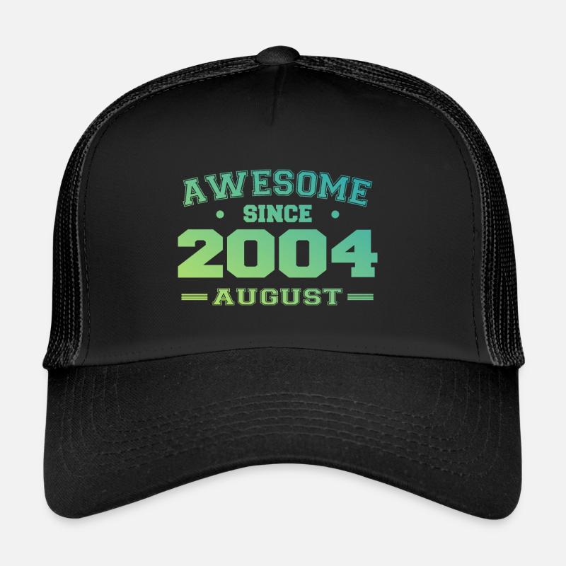 2004 August Year Birth Birthday August 2004 Trucker Cap
