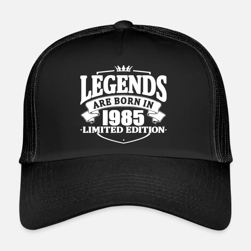 légendes sont nés en 1985 Casquette trucker 