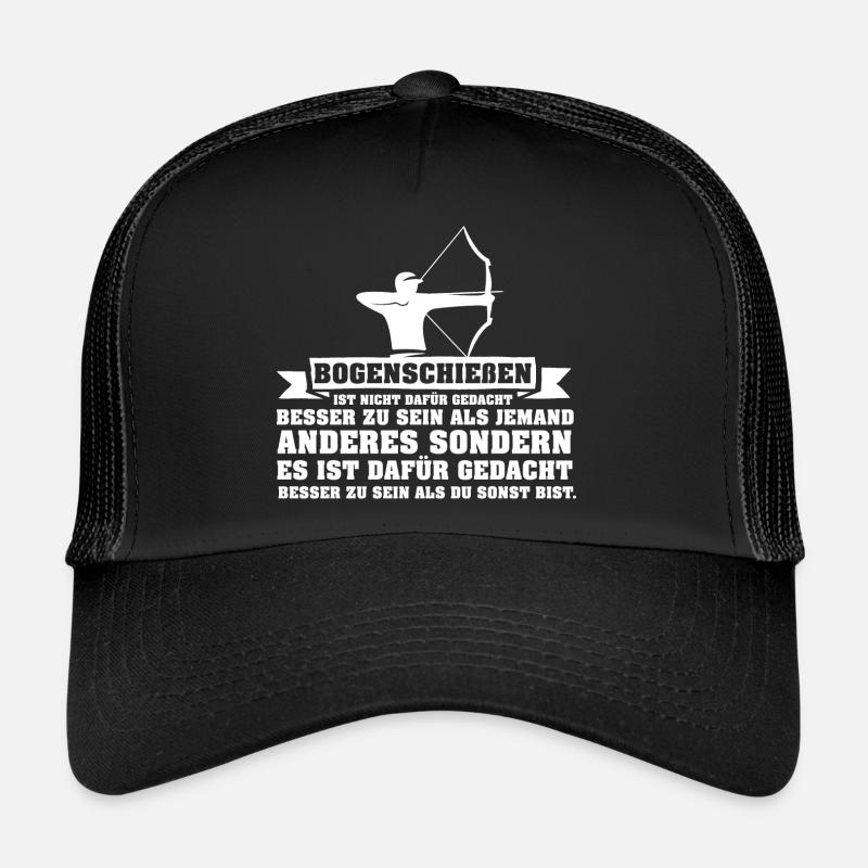 Bogenschießen ist anders Geschenk Bogenschütze - Trucker Cap - Schwarz/Schwarz