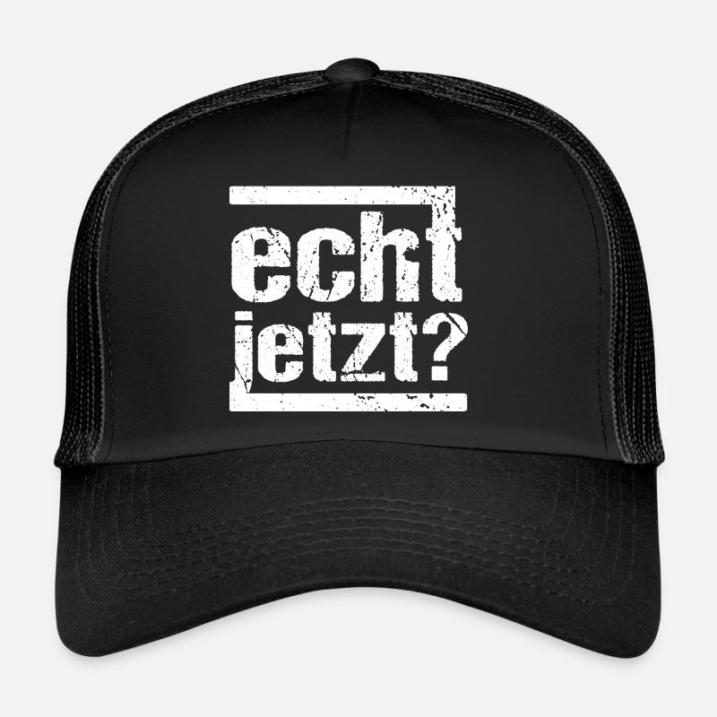 echt jetzt? Trucker Cap