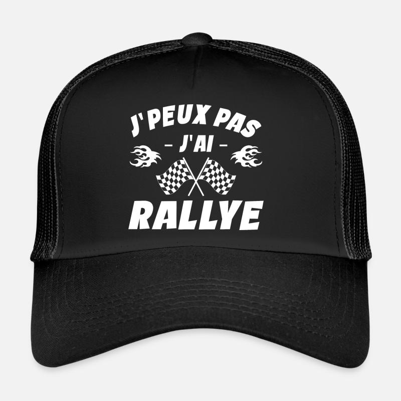 Je Peux Pas J'ai Rallye Casquette trucker 