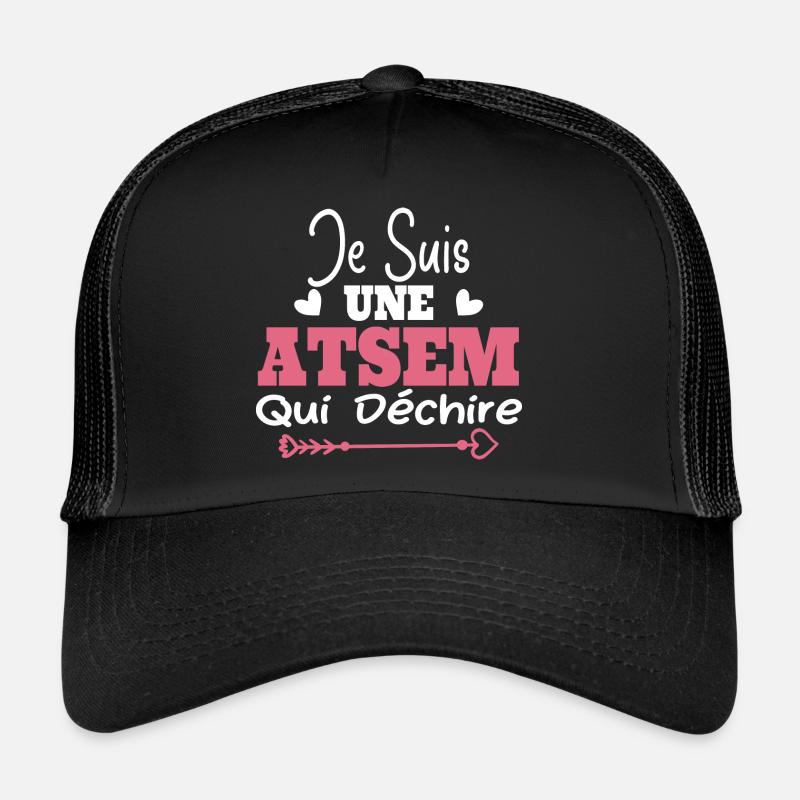 Je suis une ATSEM qui déchire Idée Cadeau Atsem Casquette trucker 