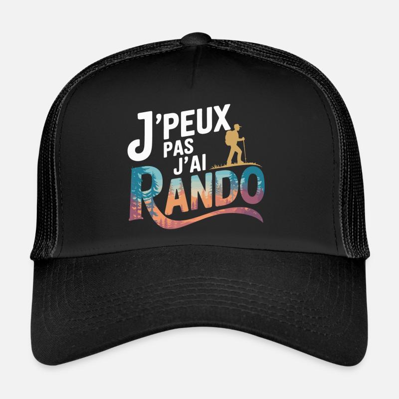 J'peux pas j'ai rando Casquette trucker 