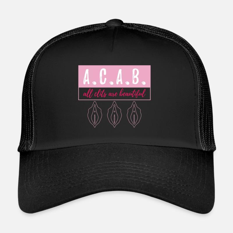 A.C.A.B. - All Clits Are Beautiful Trucker Cap