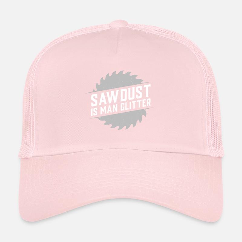 Sägespäne sind der Glitzer des Mannes Geschenk Trucker Cap