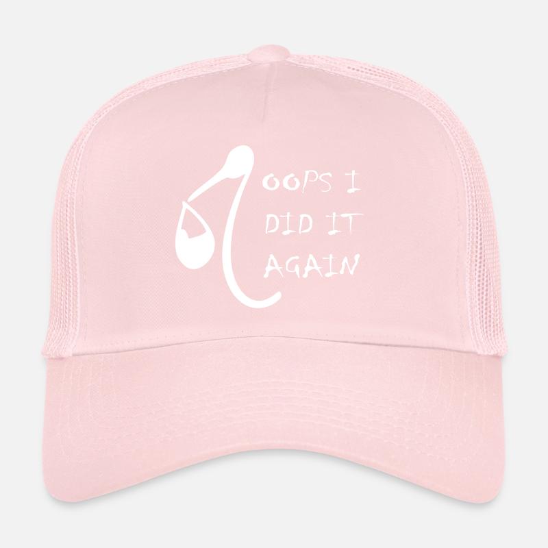 oops i did it again Trucker Cap