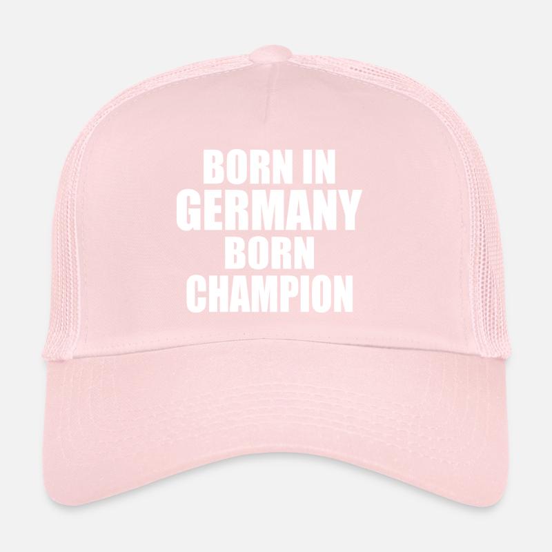 born in germany born champion - germany Trucker Cap
