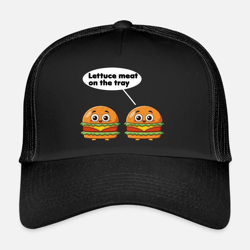 Laitue Viande sur le plateau Burger drôle Jeu de mots Casquette trucker 