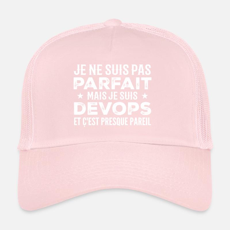 Je Ne Suis Pas Parfait Mais Je Suis Devops Casquette trucker 