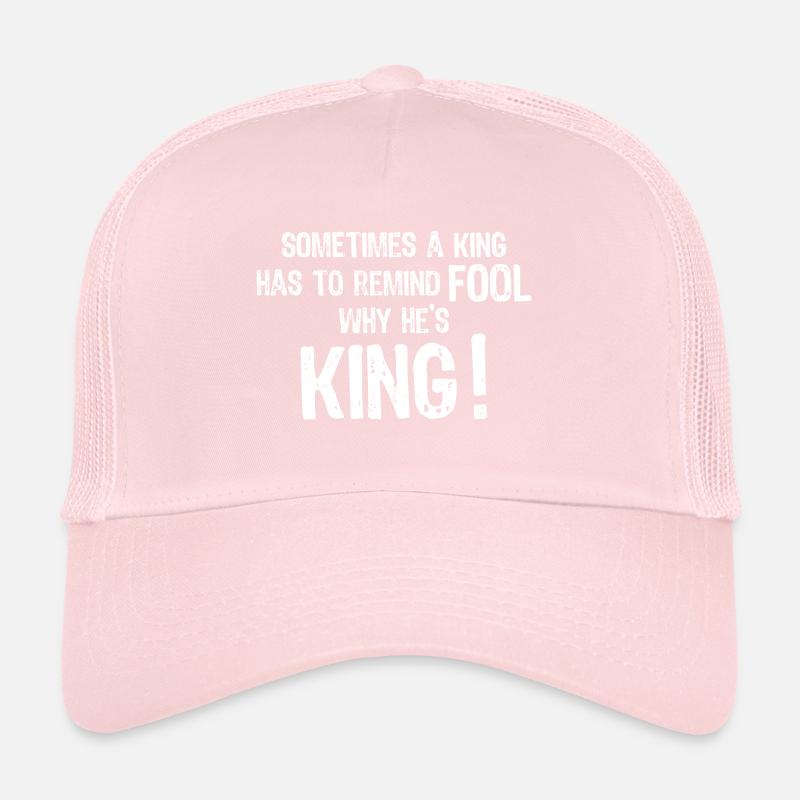 King, König, königlicher Spruch Trucker Cap