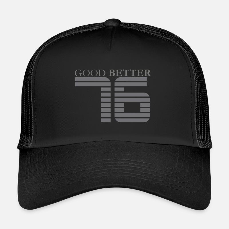 Good better 76 - grey Trucker Cap