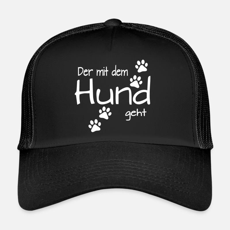 Der mit dem Hund geht - Trucker Cap - Schwarz/Schwarz