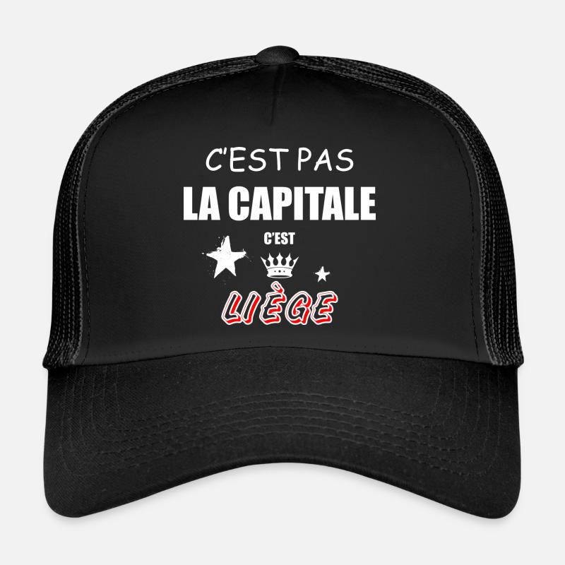 C'est Pas La Capitale C'est Liège Casquette trucker 