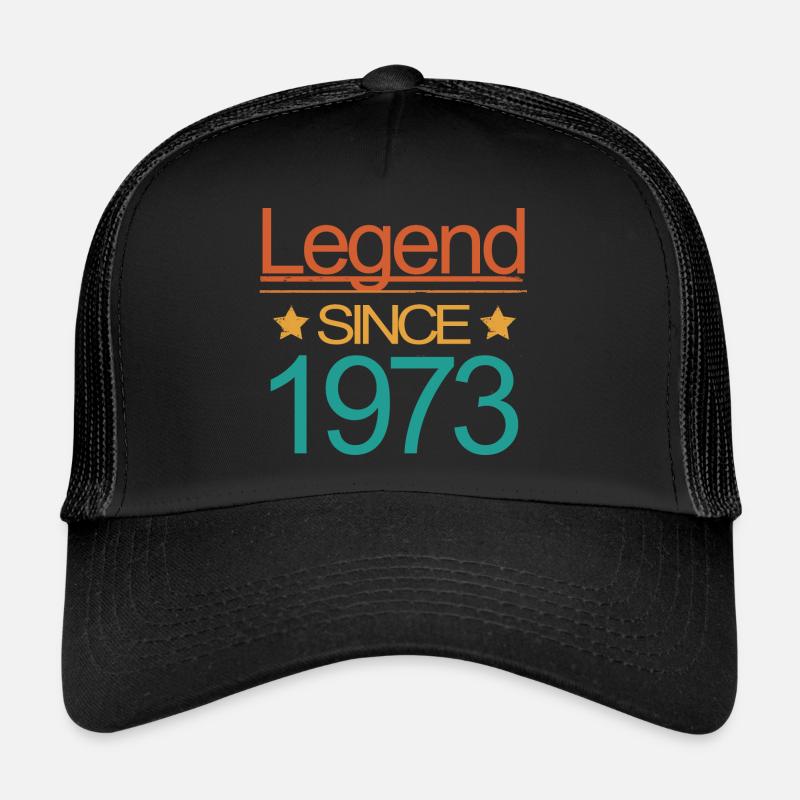 Birthday Gift Idea - Legend Since 1973 - Trucker Cap - black/black