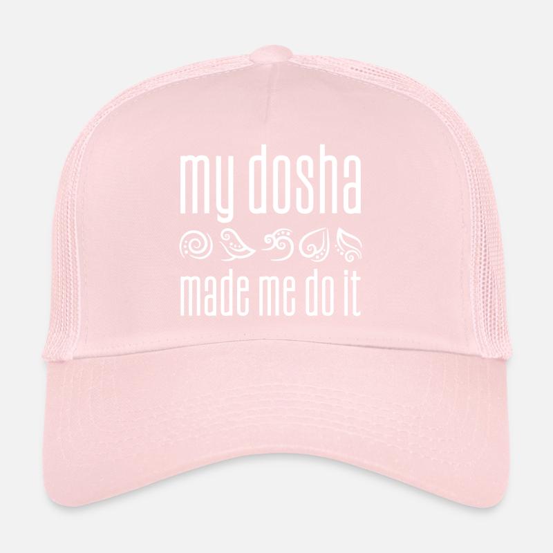 Ayurveda Gift My dosha made me do it Trucker Cap