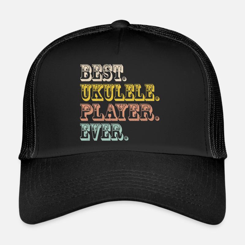 Best. Ukulele. Player. Ever. Trucker Cap