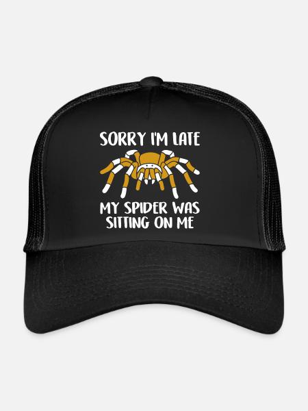 My Spiders Sat On Me Funny Spider Saying - Trucker Cap - black/black - Front