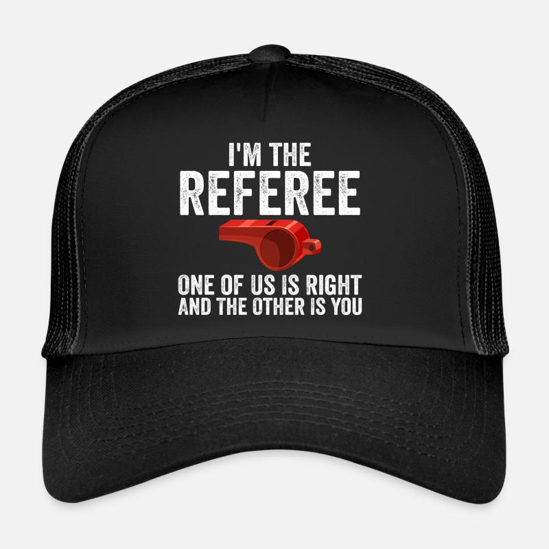Funny Referee For Men Women Sports Ref Gag Referee Casquette trucker 
