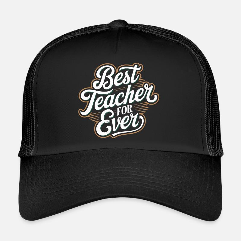 Best teacher for ever - Trucker Cap - black/black