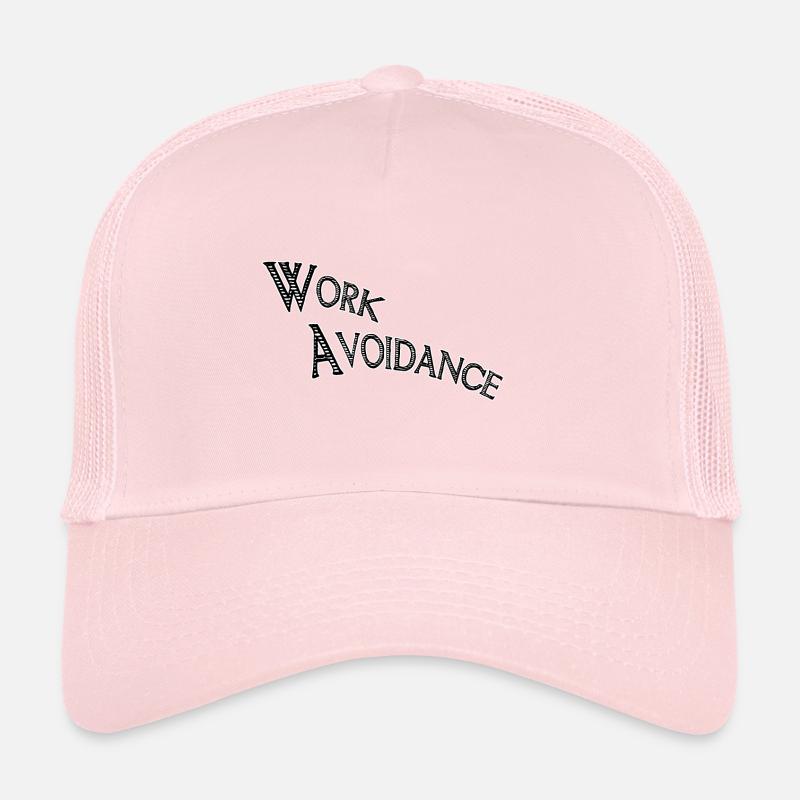 Work avoidance Trucker Cap