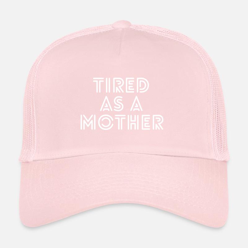 Fatiguée comme une mère Casquette trucker 