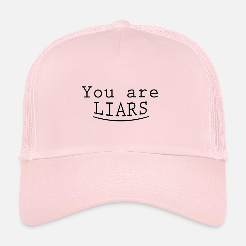 Vous êtes des menteurs Casquette trucker 