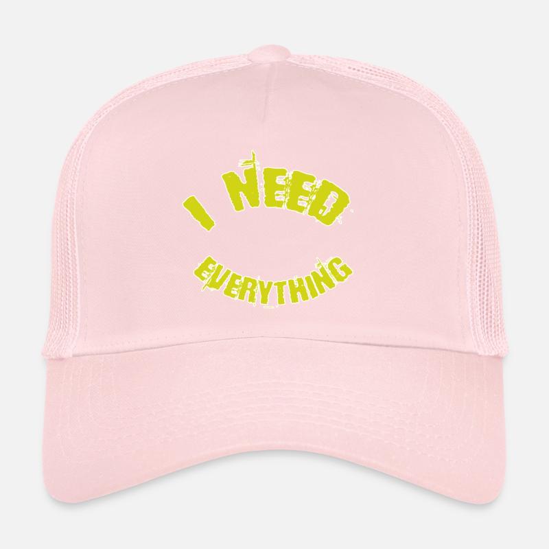 I need everything Trucker Cap
