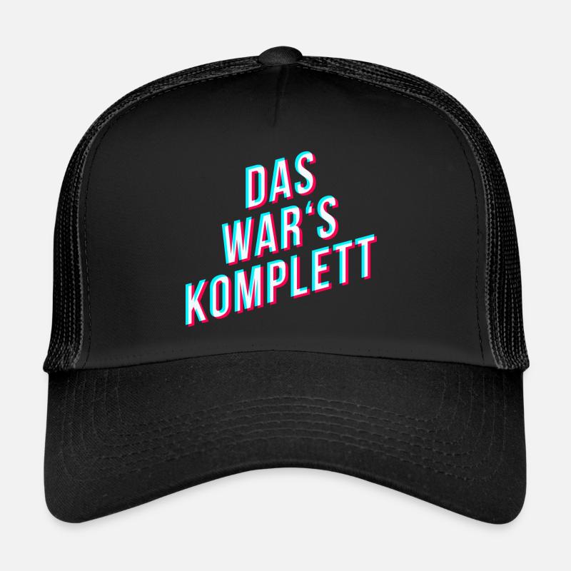 das wars komplett gamer spruch streamer sprüche Trucker Cap