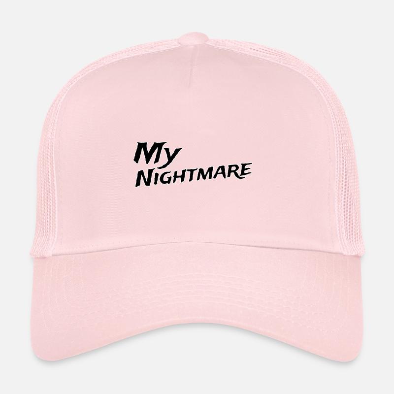 My nightmare Trucker Cap