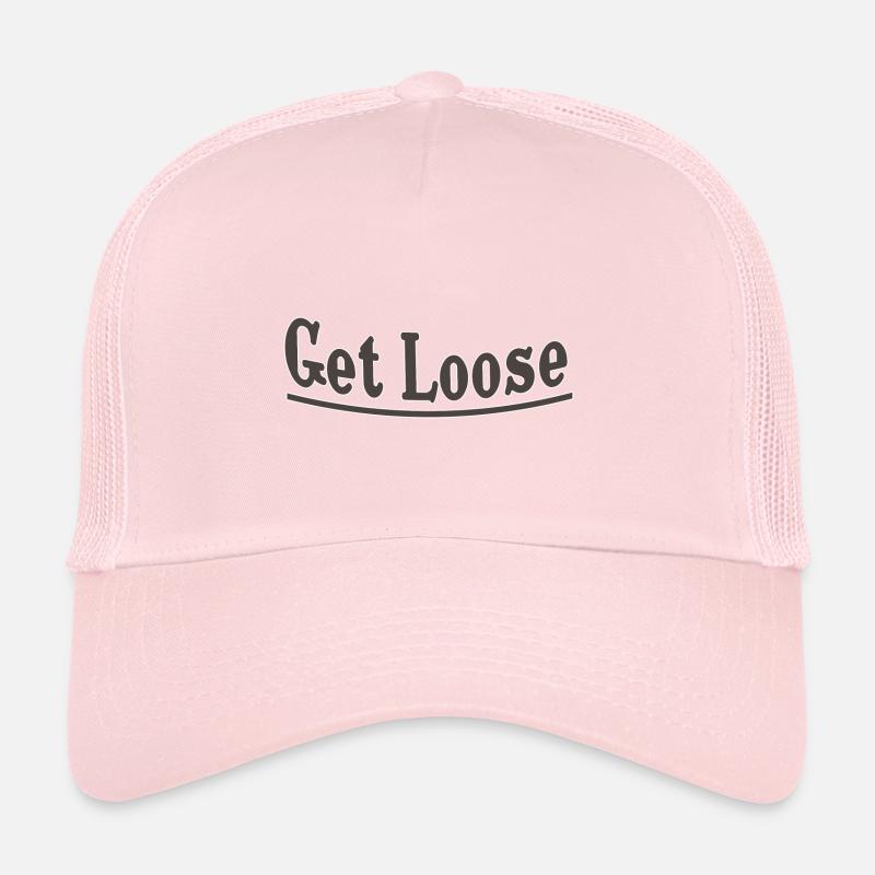 Get loose Trucker Cap