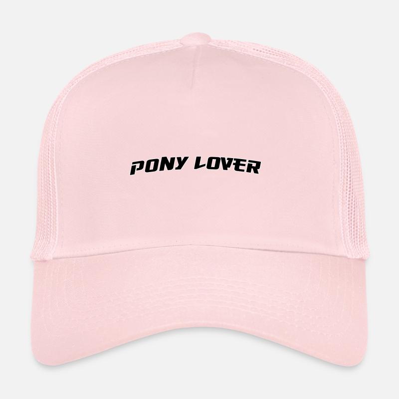 Pony lover Trucker Cap