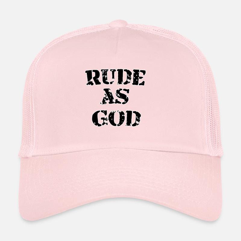 Rude as god Trucker Cap