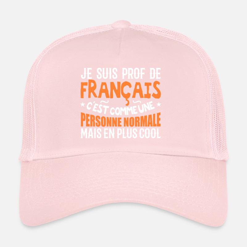 Je suis prof de français Casquette trucker 