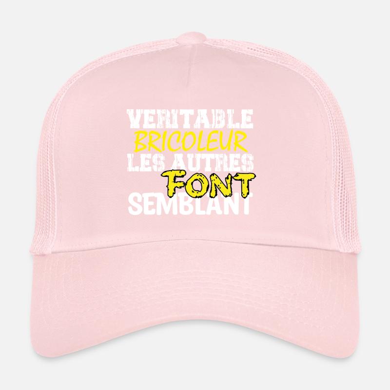 Bricolage | Véritable bricoleur ... Casquette trucker 