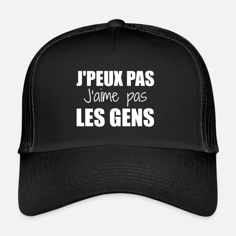 J'peux pas j'aime pas les gens Casquette trucker 