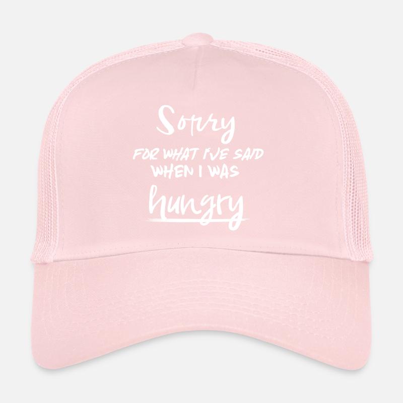 Désolé pour ce que j’ai dit, quand j’avais faim Casquette trucker 