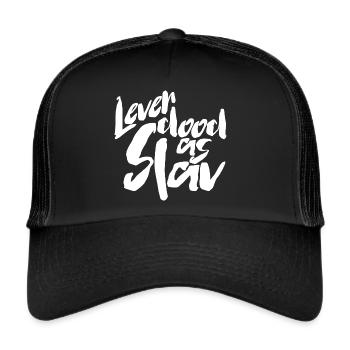Lever dood as Slav - Trucker Cap - black/black - Front