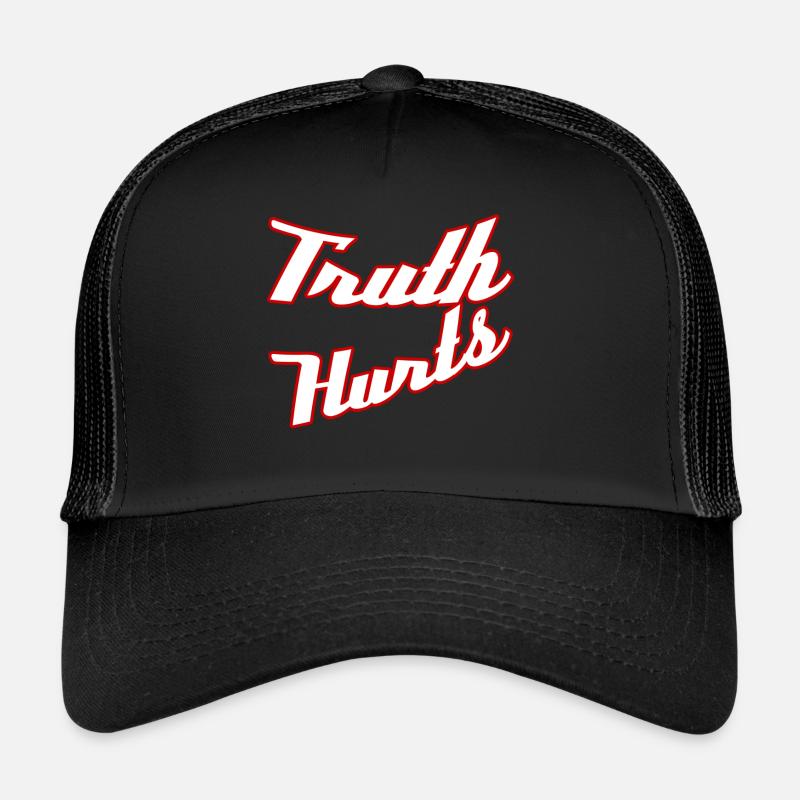 Truth huts Trucker Cap