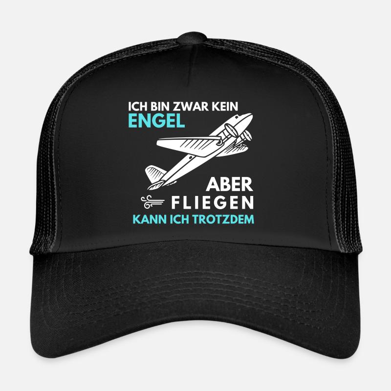 Fliegen kann ich trotzdem - Trucker Cap - Schwarz/Schwarz