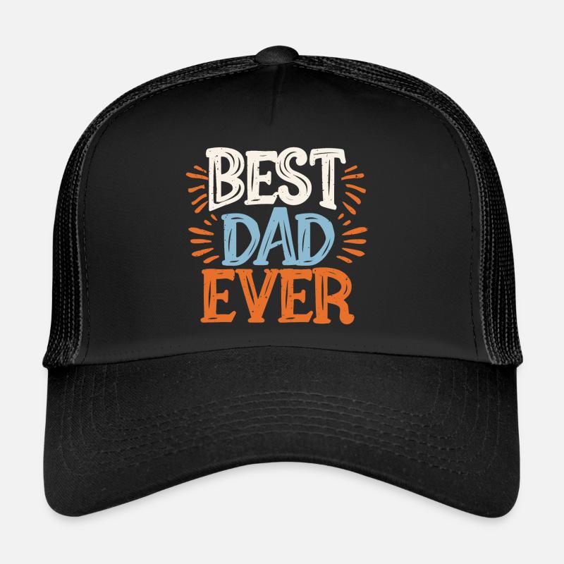 Best dad ever Casquette trucker 