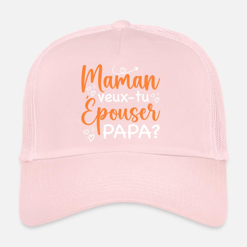 Maman veux tu épouser papa - demande en mariage Casquette trucker 